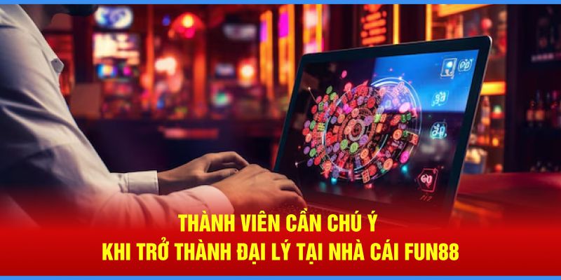 Thành viên cần chú ý một vài điều khi trở thành đối tác nhà cái 